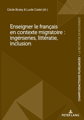 bokomslag Enseigner le franais en contexte migratoire