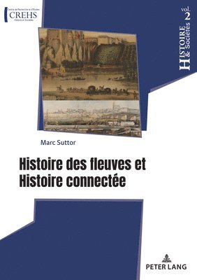 bokomslag Histoire des fleuves et Histoire connectee