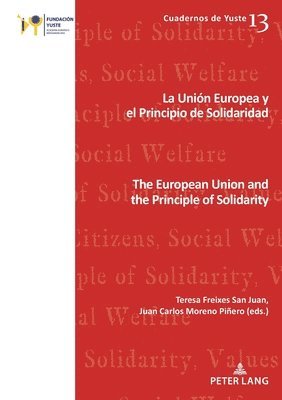 La Unin Europea y el principio de solidaridad / The European Union and the Principle of Solidarity 1