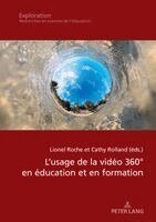Lionel Roche, Cathy Rolland - L'usage de la vidéo 360° en éducation et en formation, Häftad