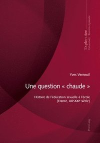 bokomslag Une Question Â« Chaude Â»