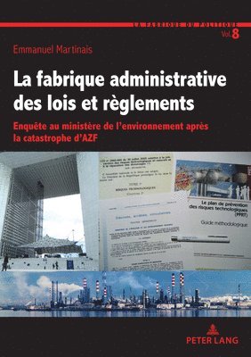 bokomslag La fabrique administrative des lois et reglements
