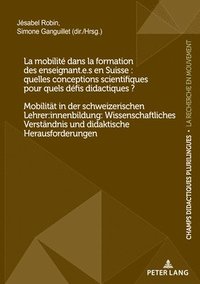 bokomslag La mobilit dans la formation des enseignant.e.s en Suisse