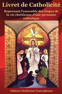 bokomslag Livret de Catholicite