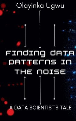 Finding Data Patterns in the Noise 1