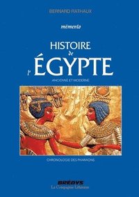 bokomslag Mémento de l'Histoire de l'Egypte ancienne et moderne: Chronologie des Pharaons