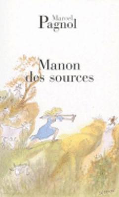 Marcel Pagnol - Manon des sources, Häftad