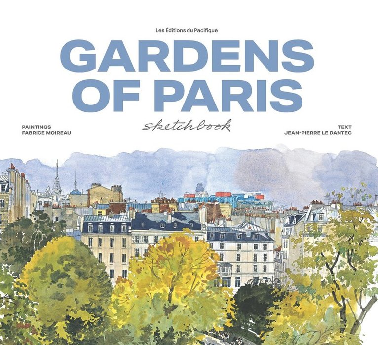 Garden of Paris Sketchbook 1