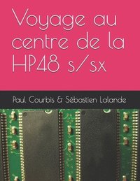 bokomslag Voyage au centre de la HP48 s/sx