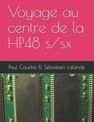 Voyage au centre de la HP48 s/sx 1