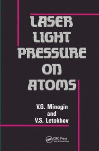 bokomslag Laser Light Pressure on Atoms