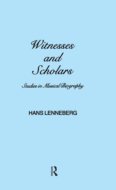 H. Lenneberg - Witnesses and Scholars, Inbunden