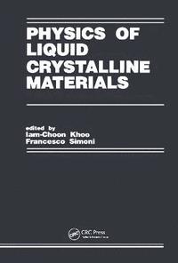 bokomslag Physics of Liquid Crystalline Materials