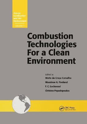 Maria G. da Graca Carvalho, Woodrow A. Fiveland, F. C. Lockwood, Christos Papadopoulos - Combustion Technologies for a Clean Environment, Inbunden