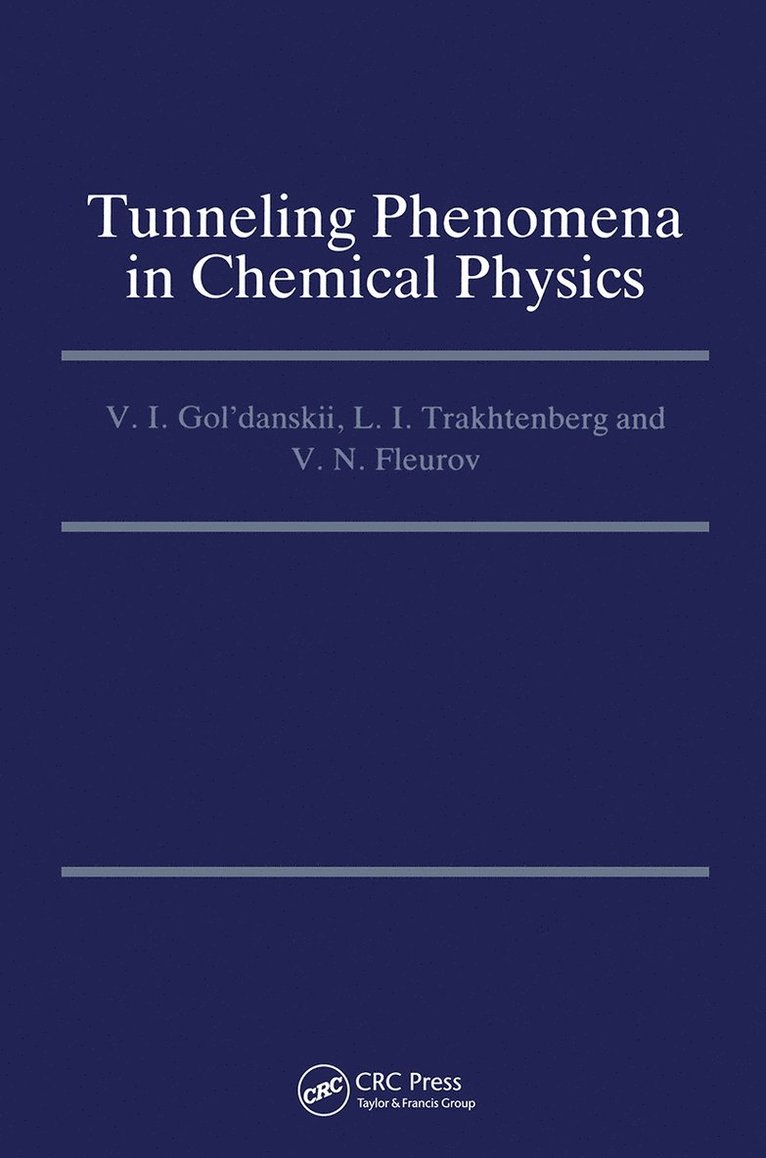 Tunneling Phenomena in Chemical Physics