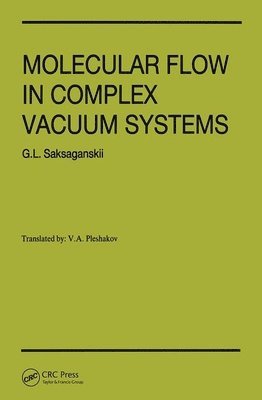 bokomslag Molecular Flow Complex Vaccum Systems