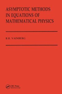 bokomslag Asymptotic Methods in Equations of Mathematical Physics