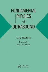bokomslag Fundamental Physics of Ultrasound