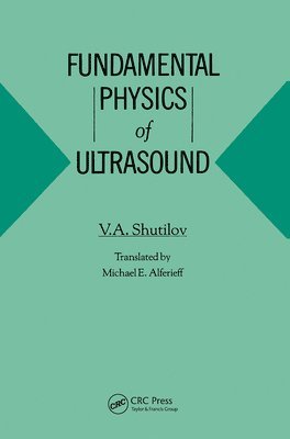 Fundamental Physics of Ultrasound 1