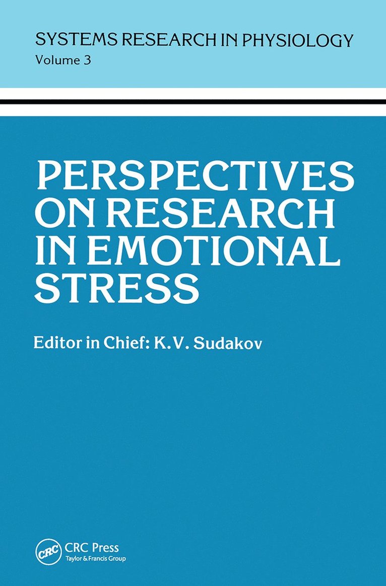Detlev Ganten, Nicola A. Nikolov, K.V. Sudakov, K. V. Sudakov - Perspectives on Research in Emotional Stress, Inbunden