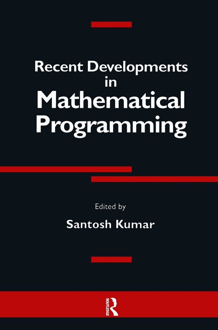 Santosh Kumar - Recent Developments in Mathematical Programming, Häftad