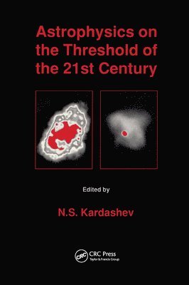 bokomslag Astrophysics Threshold 21st Ce
