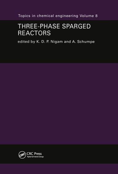 K.D.P. Ngam, A. Schumpe - Three-Phase Sparged Reactors, Inbunden