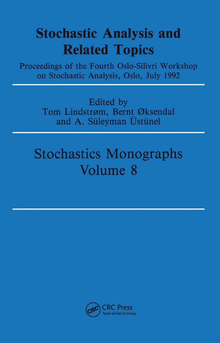 Tom Lindstrom, Bernt 0ksendal, A. Suleyman Ustiinel, Tom (University of Alaska) Lindstrom - Stochastic Analysis and Related Topics, Inbunden