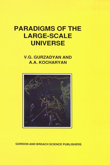 Grigor A. Gurzadyan - Paradigms of the Large-Scale Universe, Inbunden