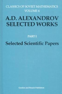 A. D. Alexandrov Selected Works Part I 1