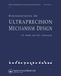 bokomslag Foundations of Ultra-Precision Mechanism Design