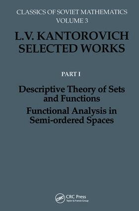 L.V. Kantorovich - Descriptive Theory of Sets and Functions. Functional Analysis in Semi-ordered Spaces, Inbunden