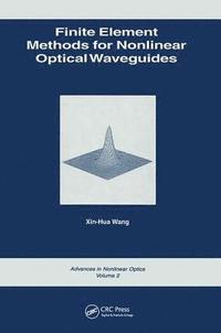 bokomslag Finite Element Methods for Nonlinear Optical Waveguides