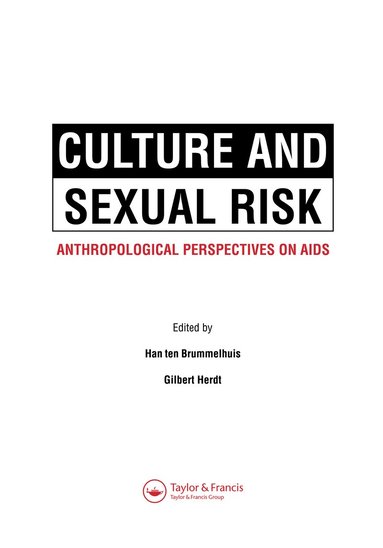 Hans ten Brummelhuis, Gilbert Herdt - Culture and Sexual Risk, Inbunden