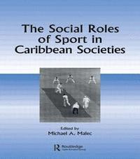 bokomslag Social Roles Of Sport In Caribbean Societies