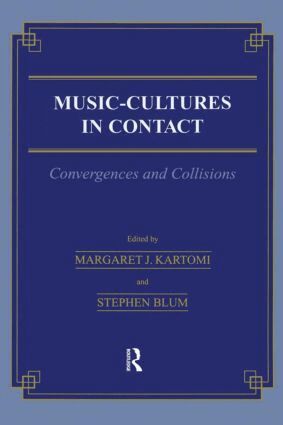 Margaret J. Kartomi, Stephen Blum - Music \= Cultures in Contact, Häftad