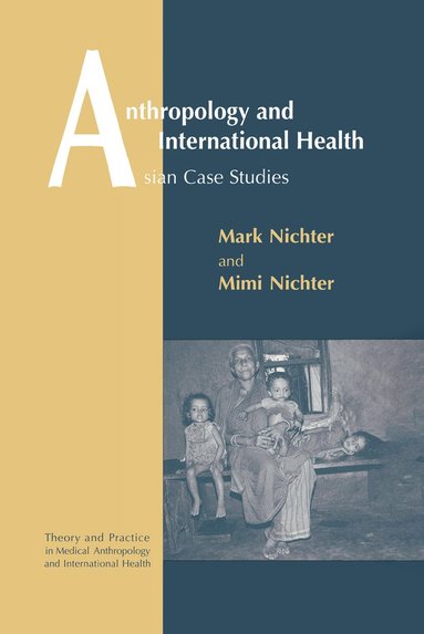 bokomslag Anthropology and International Health