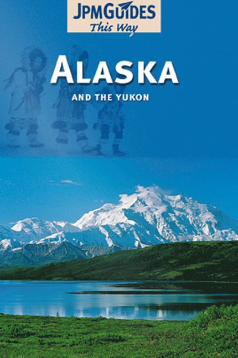 Ann Hart - Alaska & the Yukon, Häftad