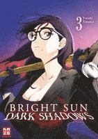 bokomslag Bright Sun - Dark Shadows - Band 3