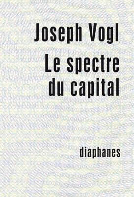 Le Spectre Du Capital 1