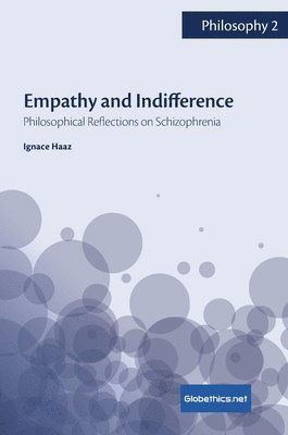 Ignace Haaz - Empathy and Indifference, Inbunden