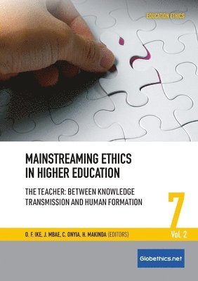 Mainstreaming Ethics in Higher Education Vol. 2 1