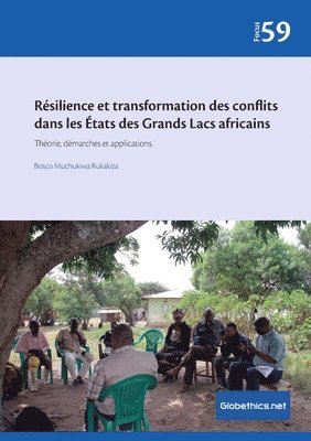 bokomslag Rsilience et transformation des conflits dans les tats des Grands Lacs africains