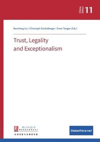 bokomslag Trust, Legality and Exceptionalism