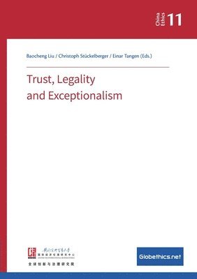 Trust, Legality and Exceptionalism 1