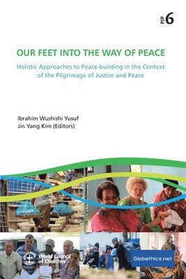 Our Feet into the Way of Peace 1