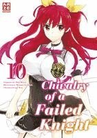 Chivalry of a Failed Knight - Band 10 1
