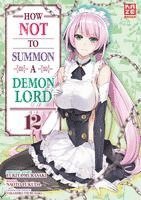 bokomslag How NOT to Summon a Demon Lord - Band 12