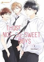 bokomslag Those Not-So-Sweet Boys - Band 2