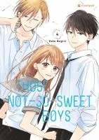 bokomslag Those Not-So-Sweet Boys - Band 4